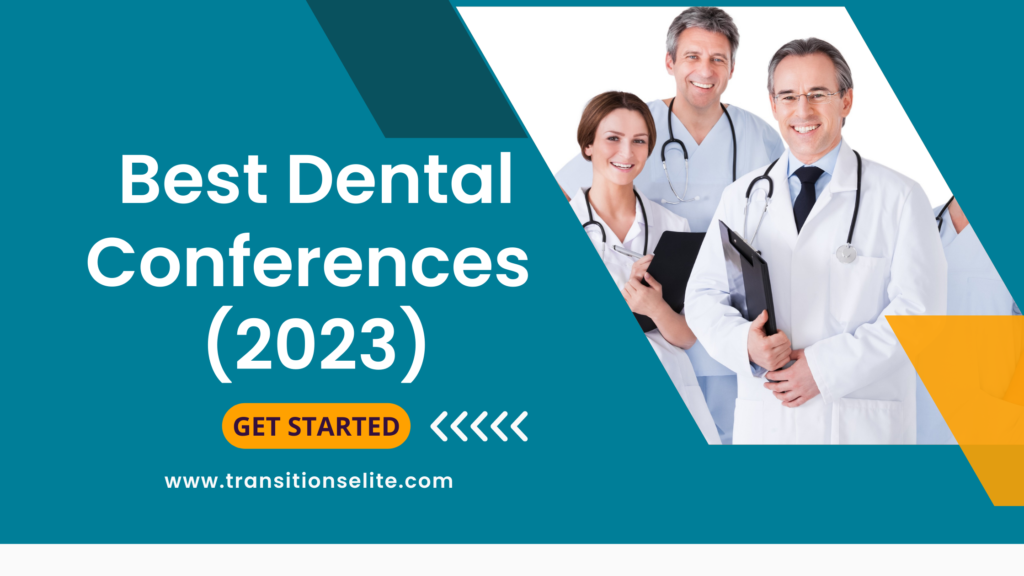 Best Dental Conferences 2023