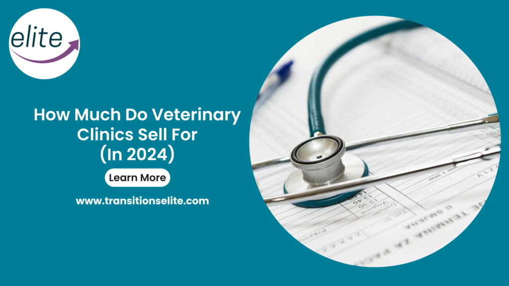 How Much Do Veterinary Clinics Sell For